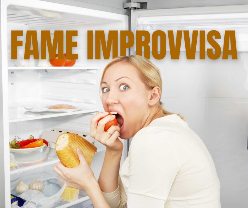 Fame improvvisa: Cause, rimedi e strategie alimentari per evitarla