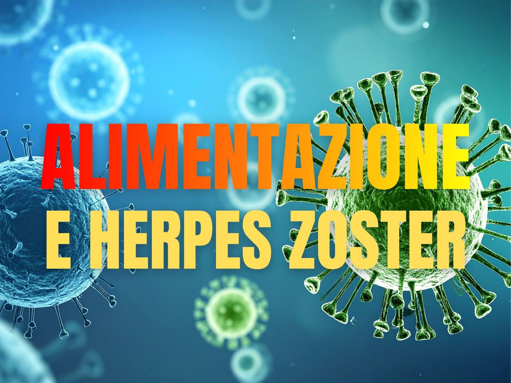 Alimentazione in caso di Herpes zoster